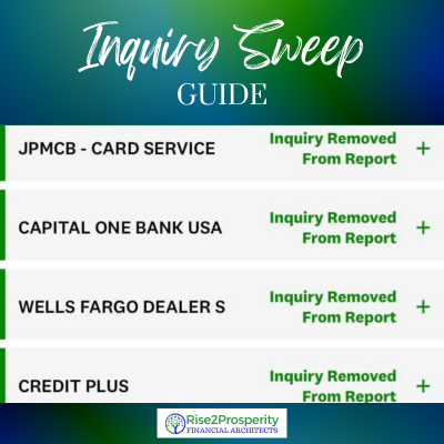Inquiry Sweep: Hard Inquiry Removal Guide by Rise2Prosperity Financial Architects